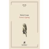 Luna is typing - Dorin Cozan, editura Cartea Romaneasca