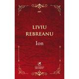 Ion - Liviu Rebreanu, editura Cartea Romaneasca