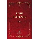 Ion - Liviu Rebreanu, editura Cartea Romaneasca