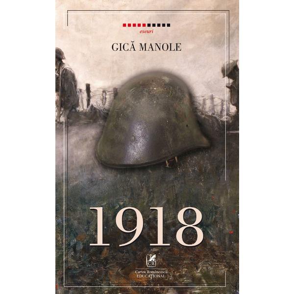 Cartea Romaneasca 1918 Gica Manole, editura