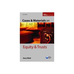 Cases & Materials on Equity & Trusts, editura Oxford University Press Academ