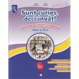 Sunt curios, deci invat! Caiet de activitati integrate - Clasa 2 - Alina Bratosin, Alina Danciu, editura Litera