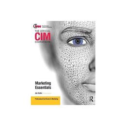 CIM Coursebook Marketing Essentials, editura Bertrams Print On Demand