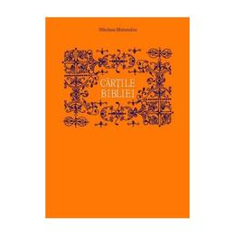 Cartile Bibliei - Nikolaos Matsoukas, editura Bizantina