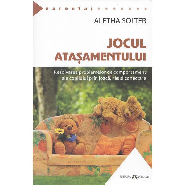 Jocul atasamentului - aletha solter, editura herald