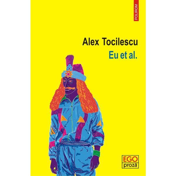 Eu at al. - alex tocilescu, editura polirom