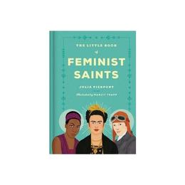 Little Book of Feminist Saints, editura Little Brown Books Group