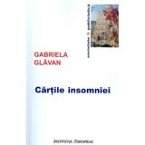 Cartile insomniei - Gabriela Glavan, editura Institutul European