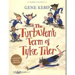 Turbulent Term of Tyke Tiler, editura Faber Children's Books