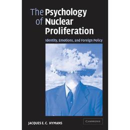 Psychology of Nuclear Proliferation, editura Cambridge University Press
