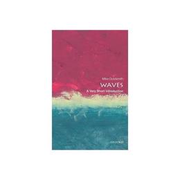 Waves: A Very Short Introduction, editura Oxford University Press