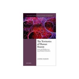 Territories of Human Reason, editura Oxford University Press Academ