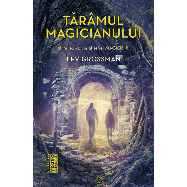 Taramul magicianului - Lev Grossman, editura Nemira