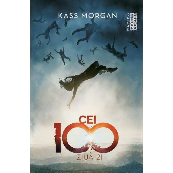 Cei 100: ziua 21 - kass morgan, editura nemira