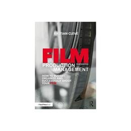 Film Production Management, editura Focal Press
