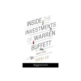 Inside the Investments of Warren Buffett, editura Columbia University Press