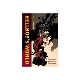Hellboy&#039;s World, editura University Of California Press