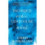 Inchideti ochii, luati-va de mana - Chris Bohjalian, editura Rao