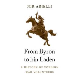 From Byron to Bin Laden, editura Harvard University Press