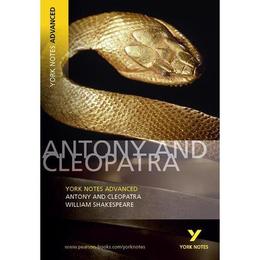Antony and Cleopatra: York Notes Advanced, editura Pearson Longman York Notes