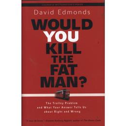 Would You Kill the Fat Man?, editura Princeton University Press