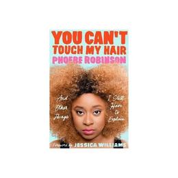 You Can't Touch My Hair, editura Turnaround Publisher Services