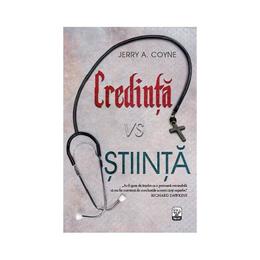 Credinta vs stiinta - jerry a. coyne, editura litera