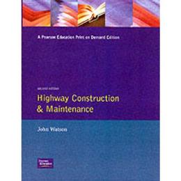 Highway Construction and Maintenance, editura Pearson Education - Business
