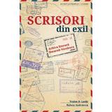 Scrisori din exil - Traian D. Lazar, Raluca Andreescu, editura Curtea Veche