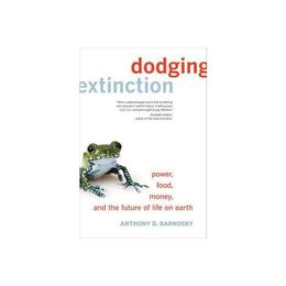 Dodging Extinction, editura University Of California Press