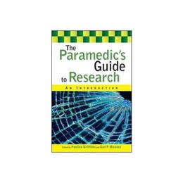 Paramedic&#039;s Guide to Research: An Introduction, editura Open University Press