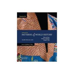 Sources for Patterns of World History: Volume Two Since 1400, editura Oxford University Press Academ