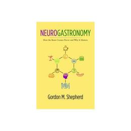 Neurogastronomy, editura Columbia University Press