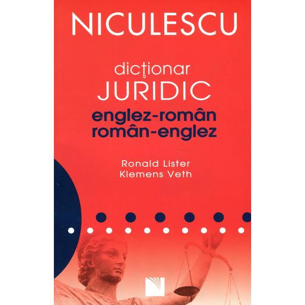 Dictionar juridic englez roman, roman englez - Ronald Lister, Klemens Veth, editura Niculescu