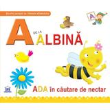  A de la Albina - Ada in cautare de nectar (necartonat), editura Didactica Publishing House