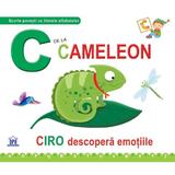 C de la Cameleon - Ciro descopera emotiile (necartonat), editura Didactica Publishing House