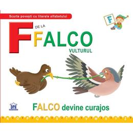 F de la Falco, Vulturul - Falco devine curajos (necartonat), editura Didactica Publishing House