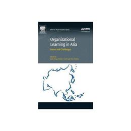 Organizational Learning in Asia, editura Elsevier Science & Technology