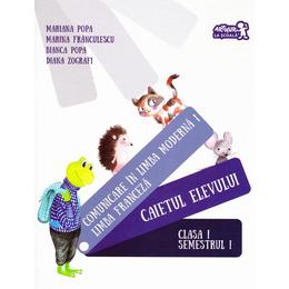 Comunicare in limba moderna 1 franceza cls 1 sem.1 - mariana popa, editura grupul editorial art