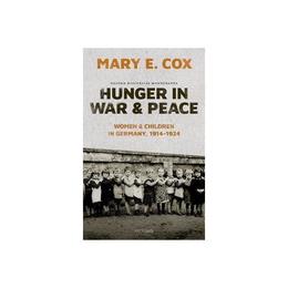 Hunger in War and Peace, editura Oxford University Press Academ
