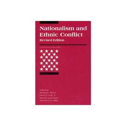 Nationalism and Ethnic Conflict, editura Mit University Press Group Ltd