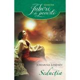 Seductia - Johanna Lindsey, editura Litera
