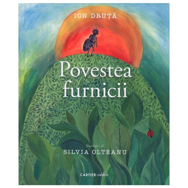 Povestea furnicii - ion druta, editura codex