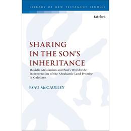 Sharing in the Son's Inheritance, editura Bloomsbury Academic T&t Clark
