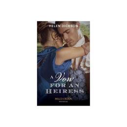 Vow For An Heiress, editura Harlequin Mills & Boon