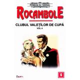 Rocambole: Clubul valetilor de cupa vol.4 - Ponson du Terrail, editura Dexon