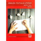 Analiza textului literar pentru liceu. Aplicatii - Margareta Onofrei, editura Booklet