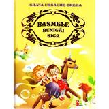 Basmele bunicai Sica - Silvia Ursache-Brega, editura Silvius Libris