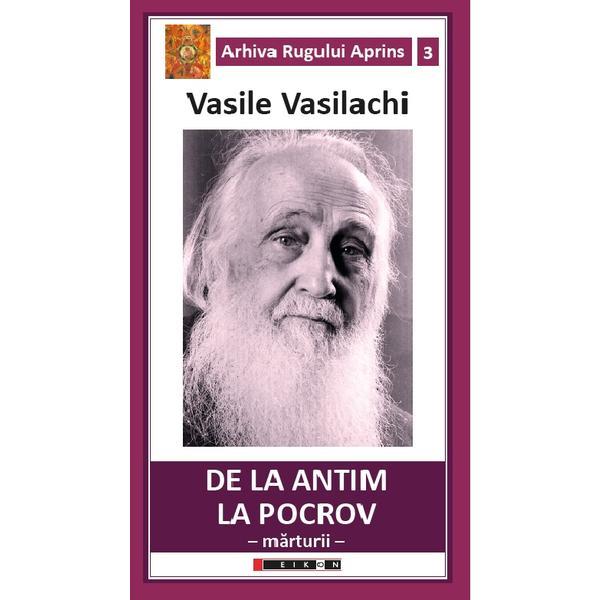 De la Antim la Pocrov - Vasile Vasilachi, editura Eikon