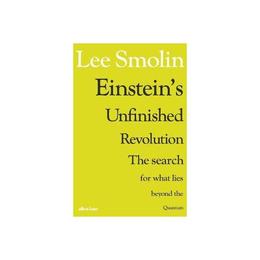 Einstein's Unfinished Revolution, editura Allen Lane